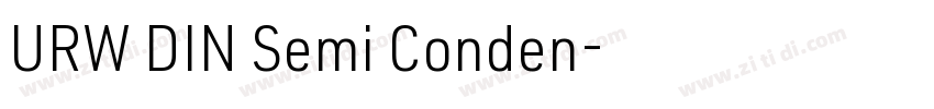 URW DIN Semi Conden字体转换 URW DIN Semi Conden字体转换